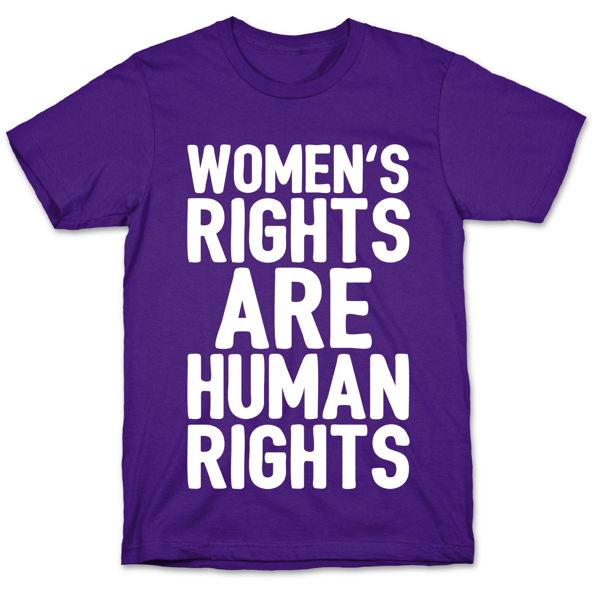 Women's Rights Are Human Rights White Print T-Shirt